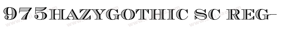 975hazygothic sc reg字体转换